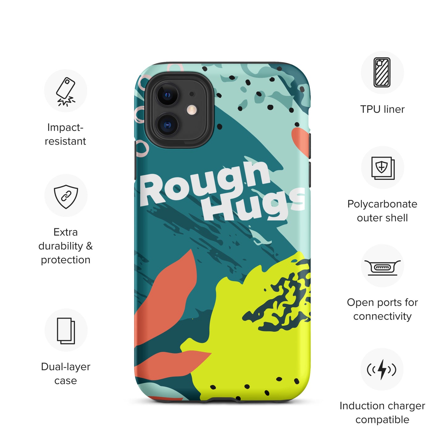 Tough ROUGH HUGS Case for iPhone®