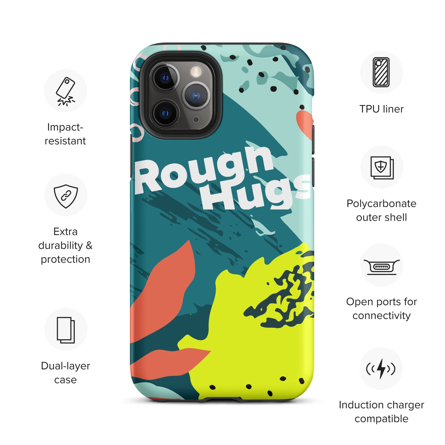 Tough ROUGH HUGS Case for iPhone®