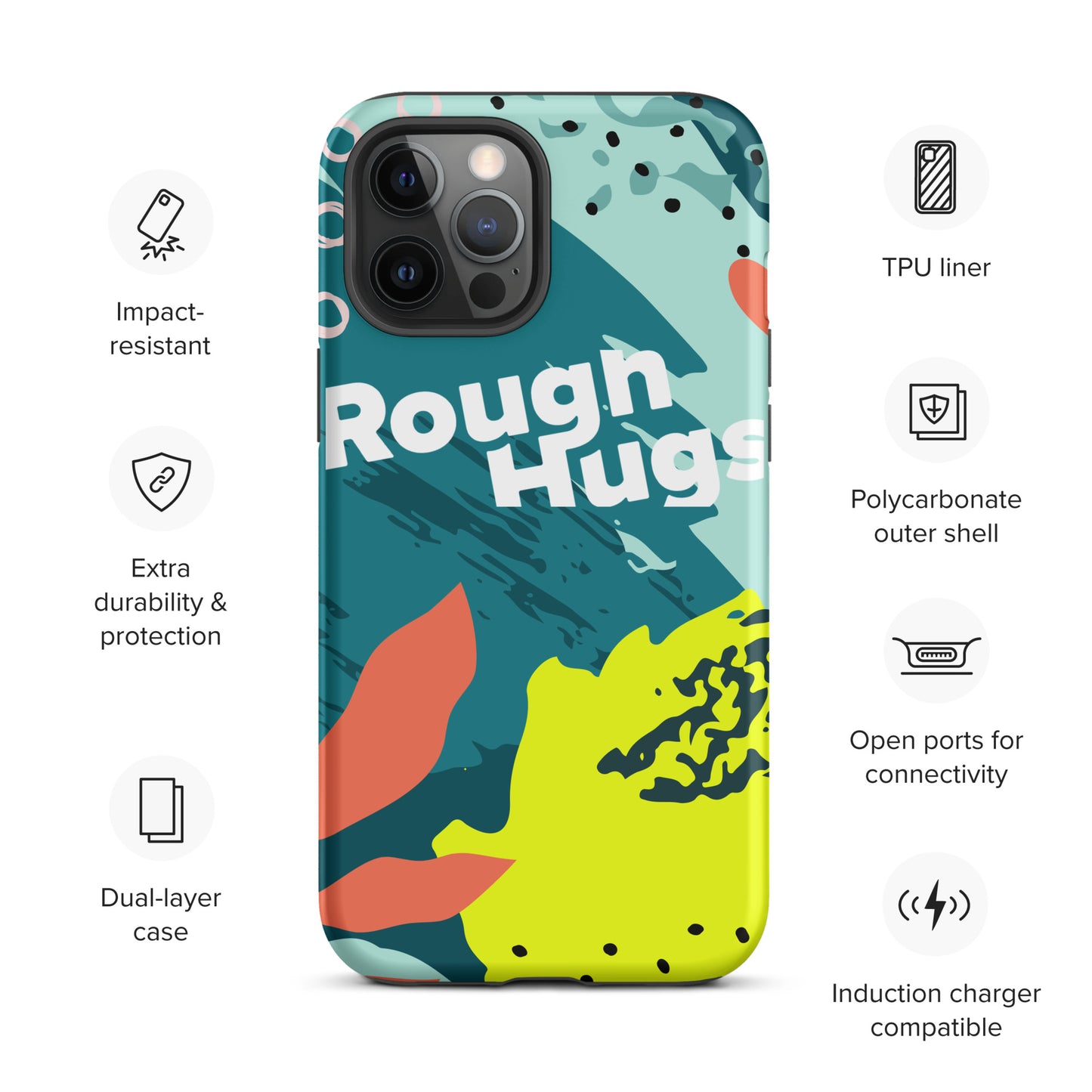 Tough ROUGH HUGS Case for iPhone®