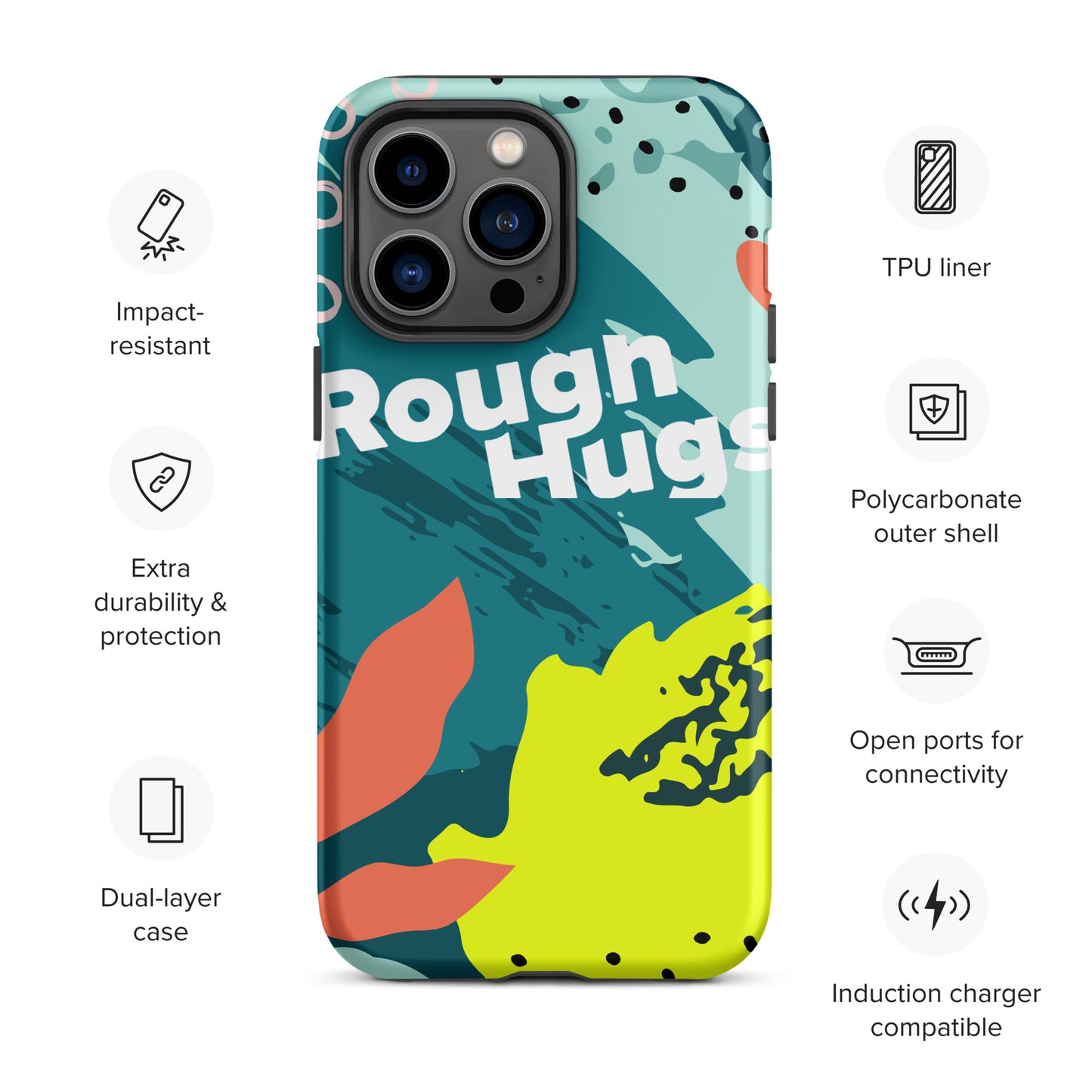 Tough ROUGH HUGS Case for iPhone®