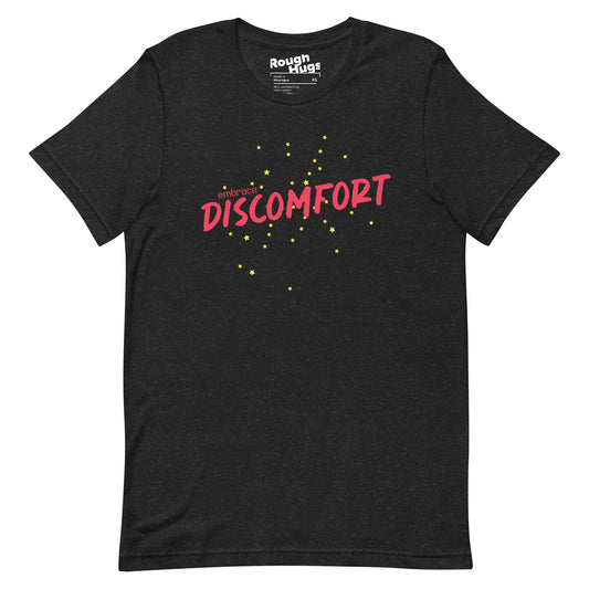 Embrace Discomfort
