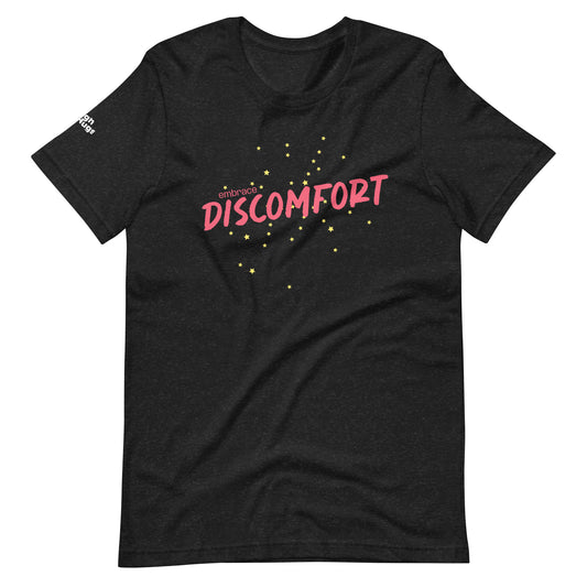 Embrace Discomfort